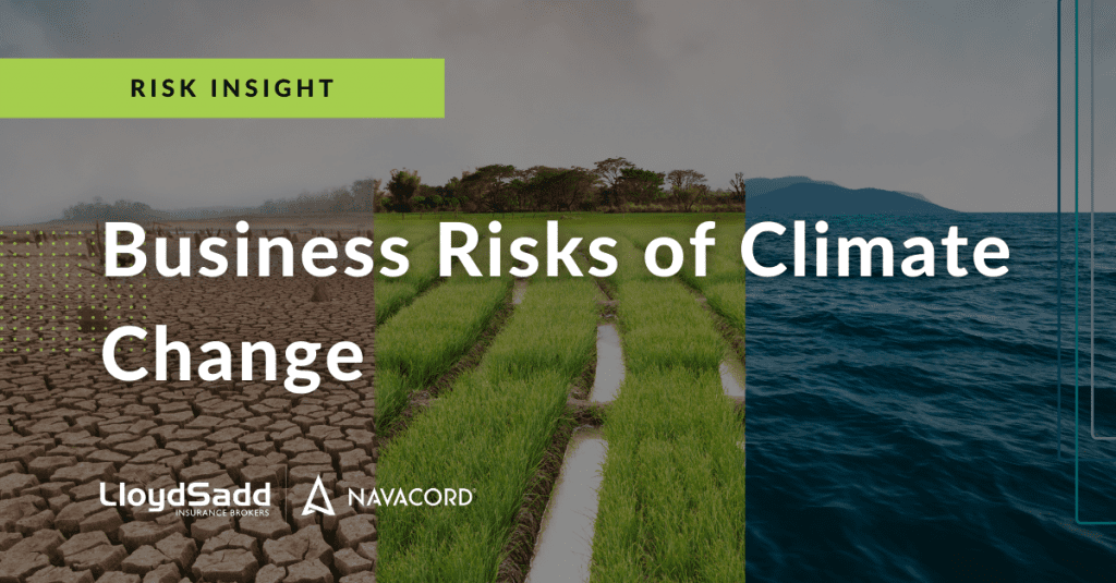 Business Risks of Climate Change | Navacord ( Formerly Lloyd Sadd)